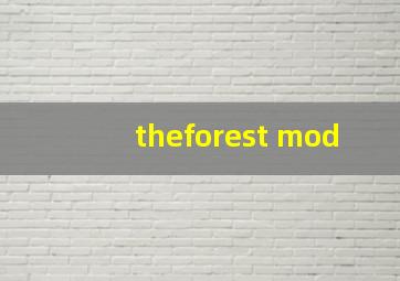 theforest mod